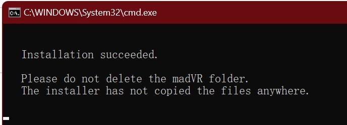 madVR安装完成，提示不能删除或移动madVR文件夹